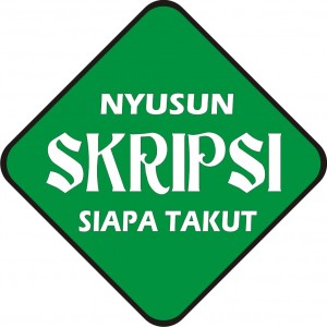 Skripsi Siapa Takut